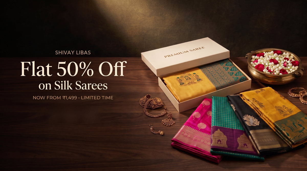 Flat 50% off on silk sarees at Shivay Libas - now from Rs. 1,499